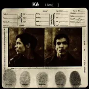 Ké - I Am [   ]