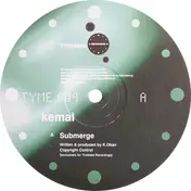 Kemal - Submerge / Test Tube