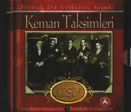 Keman Taksimleri - Turkish Old Authentic Sounds