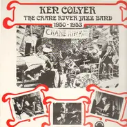 Ken Colyer - The Crane River Jazz Band