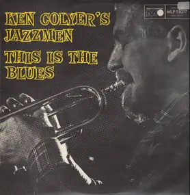 Ken Colyer's Jazzmen - This Is The Blues