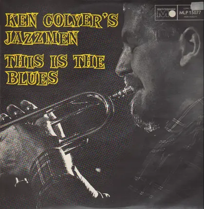 Ken Colyer's Jazzmen - This Is the Blues
