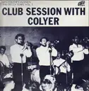 LP - Ken Colyer's Jazzmen - The Decca Years Volume 3 - Club Session With Colyer