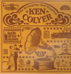 Ken Colyer's Jazzmen - The Swinging And Singing Ken Colyer And His All Star Jazzmen