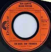 7inch Vinyl Single - Ken Curtis Alias Festus - Ein Bier, Ein' Trinken / Country Music