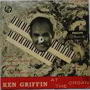 7inch Vinyl Single - Ken Griffin - At The Organ
