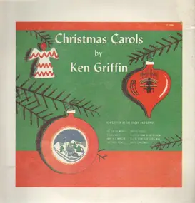 Ken Griffin - Christmas Carols by Ken Griffin