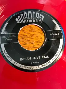 Ken Griffin - Indian Love Call / Lazy River