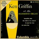 7inch Vinyl Single - Ken Griffin - Ken Griffin At The Hammond Organ