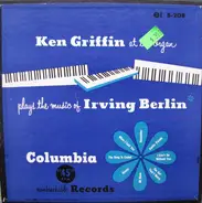 Ken Griffin - Ken Griffin At The Organ Plays The Music Of Irving Berlin