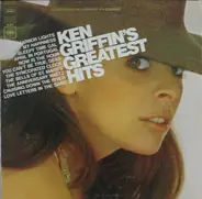 Ken Griffin - Ken Griffin's Greatest Hits