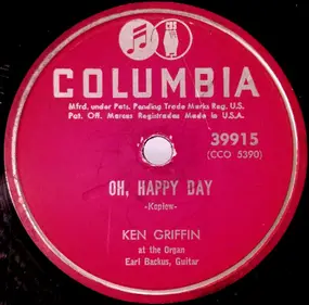 Ken Griffin - Oh, Happy Day / Pretend