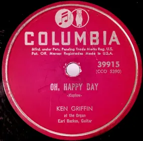 Ken Griffin - Oh, Happy Day / Pretend