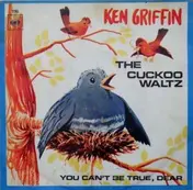 Ken Griffin - The Cuckoo Waltz