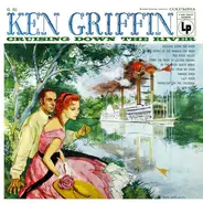 Ken Griffin - Cruising Down The River