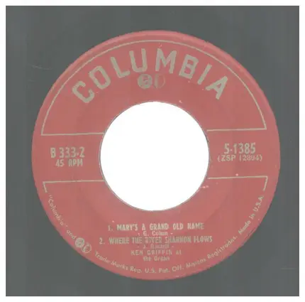 Ken Griffin - Mary's a Grand Old Name/ Where The River Shannon Flows