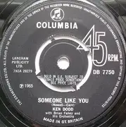 7inch Vinyl Single - Ken Dodd With Geoff Love & His Orchestra / Ken Dodd With Brian Fahey And His Orchestra - The River (Le Colline Sono In Fiore) / Someone Like You