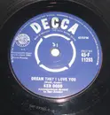 7inch Vinyl Single - Ken Dodd - Dream That I Love You