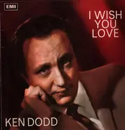 Ken Dodd - I Wish You Love