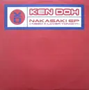 12inch Vinyl Single - Ken Doh - Nakasaki EP (I Need A Lover Tonight)