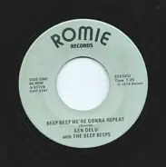 Ken Delu With The Beep Beeps - Beep Beep We're Gonna Repeat