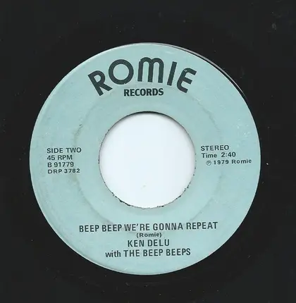 Ken Delu With The Beep Beeps - Beep Beep We're Gonna Repeat