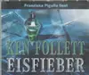 CD-Box - Ken Follett - Eisfieber - Hörbuch