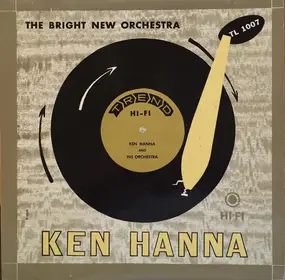 Ken Hanna - The Bright New Orchestra