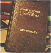 Ken Hensley - Proud Words on a Dusty Shelf