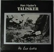 LP - Ken Hyder's Talisker - The Last Battle