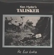 Ken Hyder's Talisker - The Last Battle