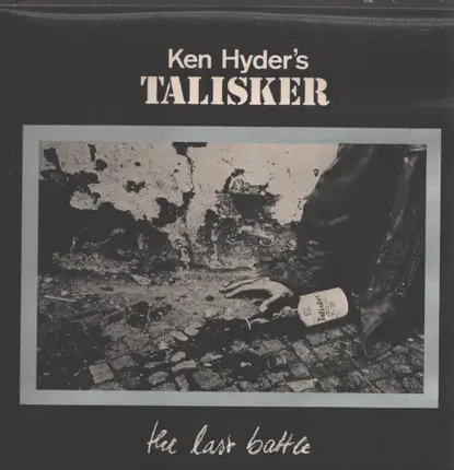 Ken Hyder's Talisker - The Last Battle