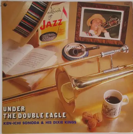 Ken-ichi Sonoda And His Dixie Kings - Under The Double Eagle