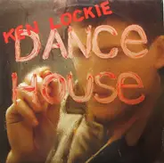 Ken Lockie - Dance House