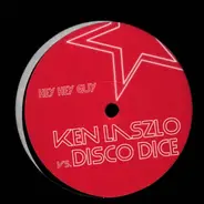 Ken Laszlo vs Disco Dice - Hey Hey Guy
