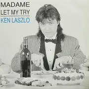 12inch Vinyl Single - Ken Laszlo - Madame / Let Me Try