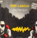 12inch Vinyl Single - Ken Laszlo - Hey Hey Guy (Swedish Mega-Mix Version)