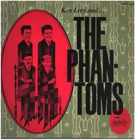 Ken Levy and The Phantoms - Ken Levy And The Phantoms