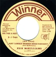 Ken McWilliams And The Southern Diplomats - (Are There) Any Lonely Women Here Tonight? / I Remember