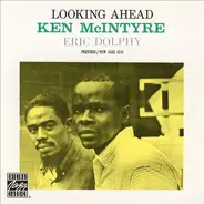 Ken McIntyre With Eric Dolphy - Looking Ahead