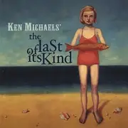 CD - Ken Michaels - The Last Of Its Kind