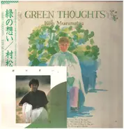 Ken Muramatsu - Green Thoughts