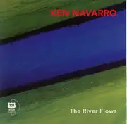 CD - Ken Navarro - The River Flows