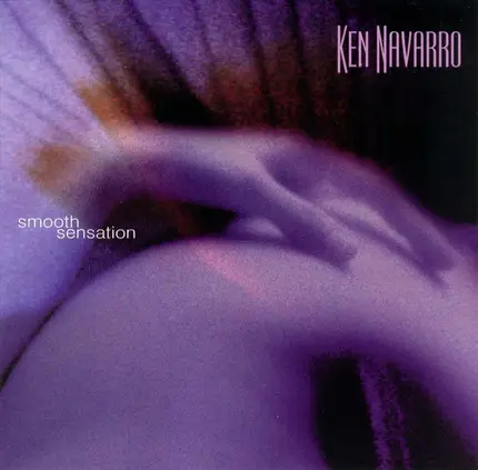 Ken Navarro - Smooth Sensation