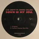 12inch Vinyl Single - Ken Scott Featuring Jimme Wilson - Down In My Soul