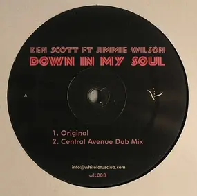 Ken Scott - Down In My Soul