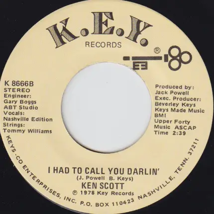 Ken Scott - Elvis' Greatest Show / I Had To Call You Darlin