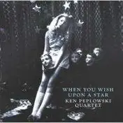 ken peplowski - When Wish Upon a Star