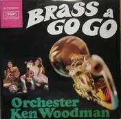Orchester Ken Woodman - Brass a go go