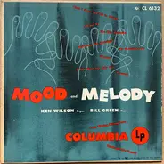 Ken Wilson , Bill Green - Mood And Melody